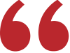Open big red quotes Open big red quotes